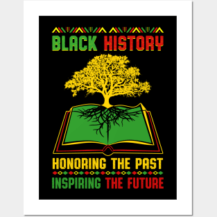 Black History Month - Honoring Past Inspiring Future Posters and Art